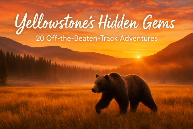 20 Off-the-Beaten-Path Spots in Yellowstone National Park 20 Off-the-Beaten-Path Spots in Yellowstone National Park